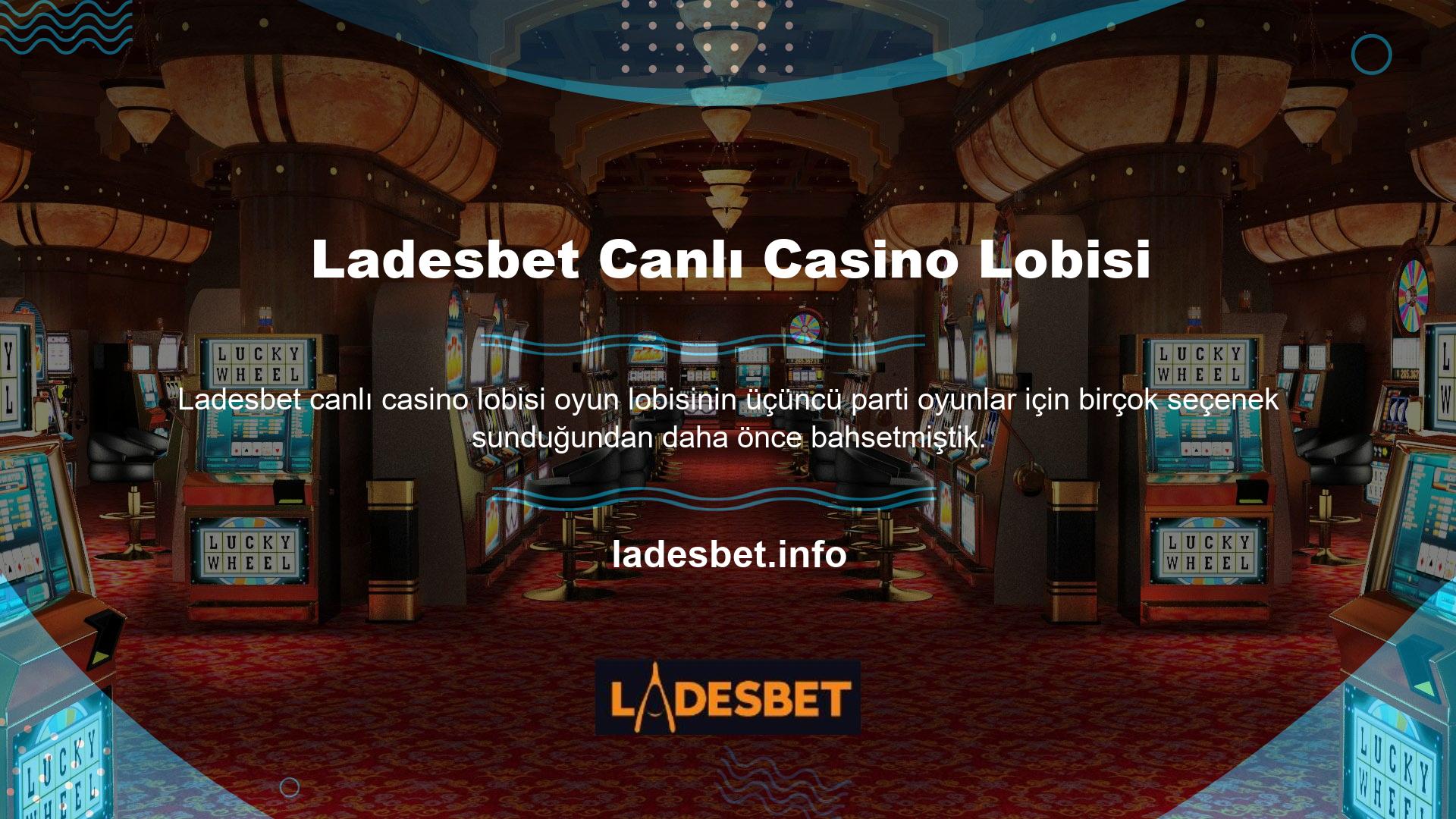 Ladesbet Canlı Casino lobisinde her üyenin bütçesine uygun ayrı masalar bulunmaktadır